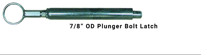 Hi-Hog 7/8" OD Plunger Bolt Latch - 1331